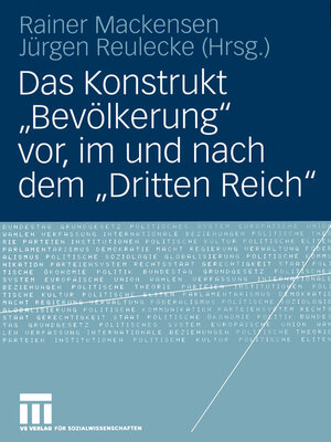 cover image of Das Konstrukt „Bevölkerung" vor, im und nach dem „Dritten Reich"